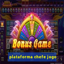 plataforma chefe jogo